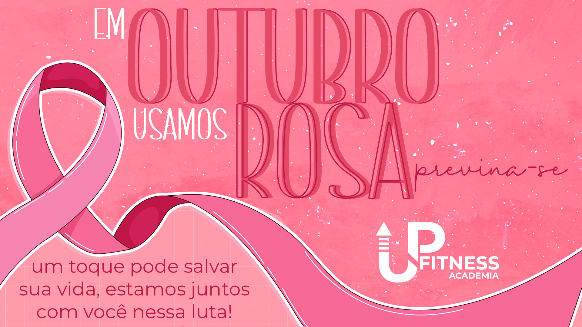 Outubro Rosa na UP